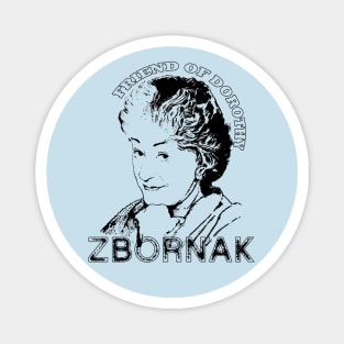 Friend of Dorothy Zbornak Magnet